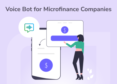 4 Main Benefits of Voice Bot for Microfinance Companies