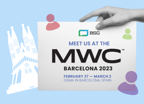 Connect With BSG at the MWC Barcelona 2023!